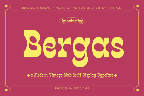 Bergas: A Display Font That Earns Its Space
