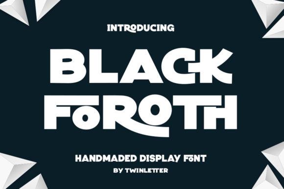 Black Foroth: A Bold Display Font for Scroll-Stopping Marketing