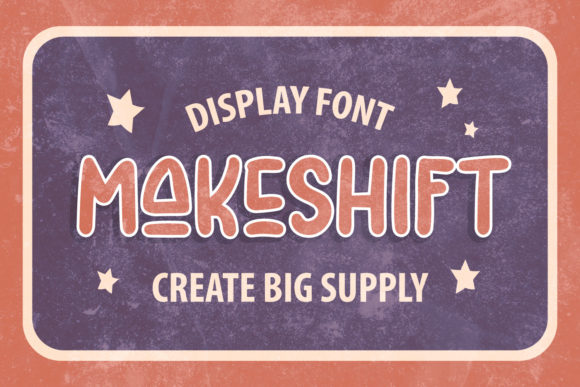 Makeshift: A Playful Display Font That Feels Like a Creative Spark